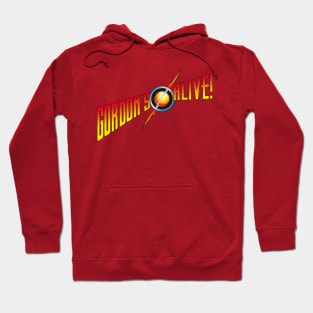 Gordon's Alive! Hoodie